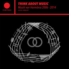 Various Artists - Think About Music - Musik von Harmönia 2006-2014 2CD