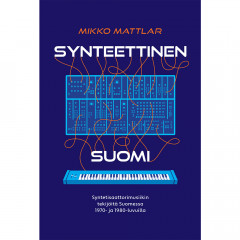 Mikko Mattlar - Synteettinen Suomi, Book