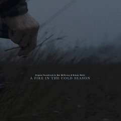 Mat McNerney & Kimmo Helén - A Fire In The Cold Season, LP