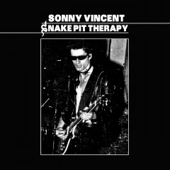 Sonny Vincent - Snake Pit Therapy, LP (silver)