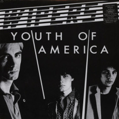 Wipers - Youth of America, LP