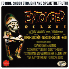 Entombed - DCLXVI: To Ride, Shoot Straight and Speak the Truth