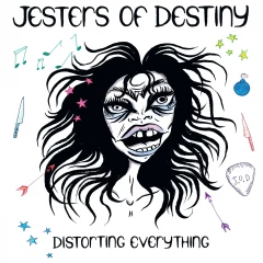 Jesters of Destiny - Distorting Everything, LP