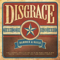 Disgrace - Hammer & Nails, CD