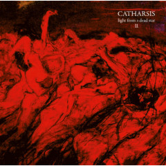 Catharsis - Light From a Dead Star II., 2LP