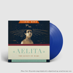 Cleaning Women - Aelita, LP (transparent blue)