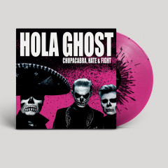 Hola Ghost - Chupacabra, Hate & Fight, LP (Magenta with black splatter)
