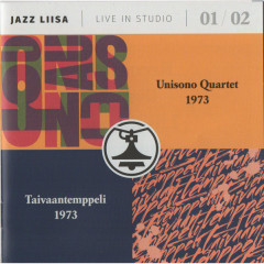 Unisono Quartet / Taivaantemppeli - Jazz-Liisa 1 & 2