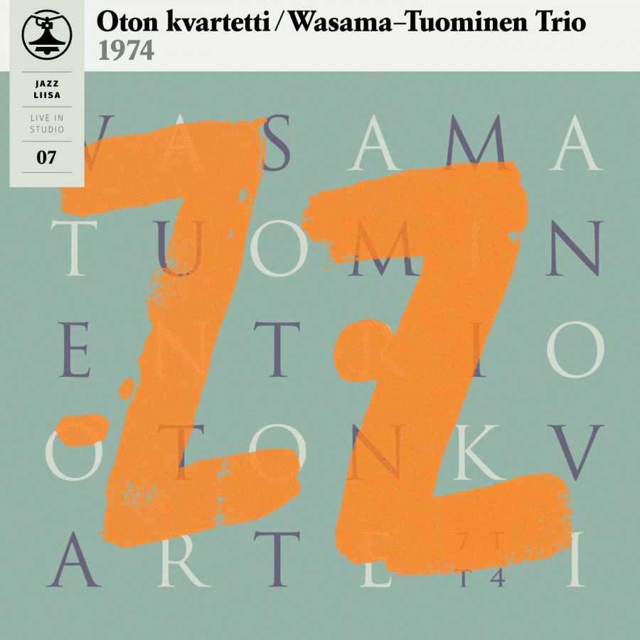 Oton Kvartetti / Wasama-Tuominen Trio - Jazz-Liisa 7