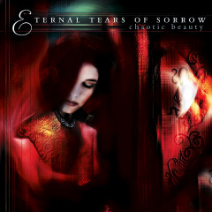 Eternal Tears of Sorrow - Chaotic Beauty