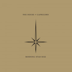 The House of Capricorn - Morning Star Rise, LP, LP