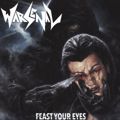 Warsenal - Feast Your Eyes CD