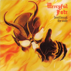 Mercyful Fate - Mercyful Fate - Mercyful Fate - Mercyful Fate - Dont Break the Oath