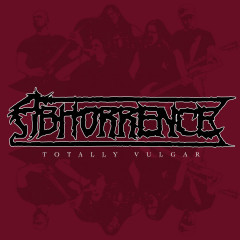 Abhorrence - Totally Vulgar - Live at Tuska Open Air 2013, LP