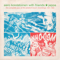 Eero Koivistoinen with friends - Jappa: The Complete Jazz at the Polytechnicum Recordings 1967-1968 CD