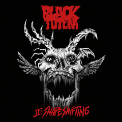 Black Totem - II: Shapeshifting, LP, LP