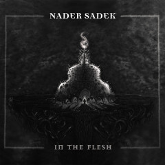 Nader Sadek - In The Flesh, LP (clear)
