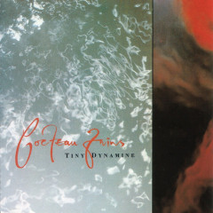 Cocteau Twins - Tiny Dynamite / Echoes in a Shallow Bay, LP