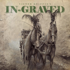 Victor Griffins In-Graved - Victor Griffin’s In-Graved