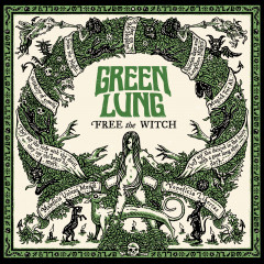 Green Lung - Green Lung - Free The Witch