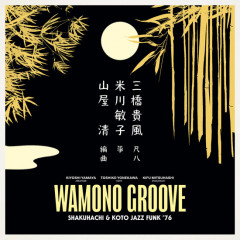 Kiyoshi Yamaya - Wamono Groove: Shakuhachi & Koto Jazz Funk ’76, LP