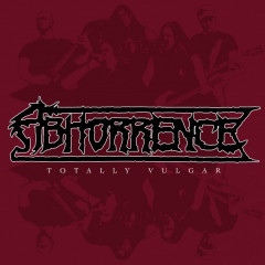 Abhorrence - Totally Vulgar - Live at Tuska Open Air 2013, CD