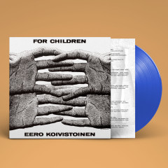 Eero Koivistoinen - For Children, LP (Blue)