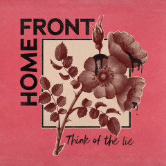 Home Front - Think of the Lie, Mini-LP