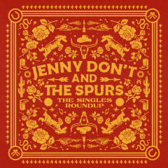 Jenny Dont and the Spurs - The Singles Roundup, LP