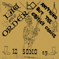 Law and Order - Anything but the Critics Choice, LP