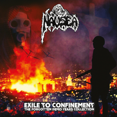 Nausea (LA) - Exile to Confinement - The Forgotten Demo Years Collection, 2LP