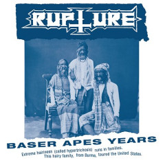 Rupture - Baser Apes Years, LP