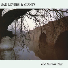 Sad Lovers & Giants - The Mirror Test, LP