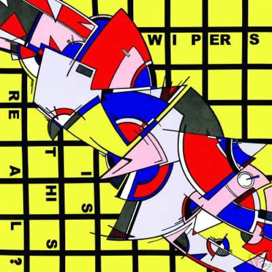 Wipers - Is This Real?, LP