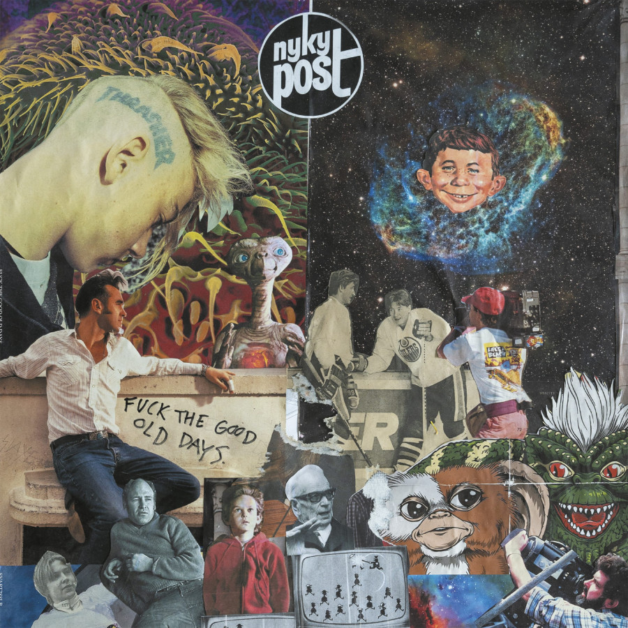 NykyPost - Fuck The Good Old Days, LP, LP