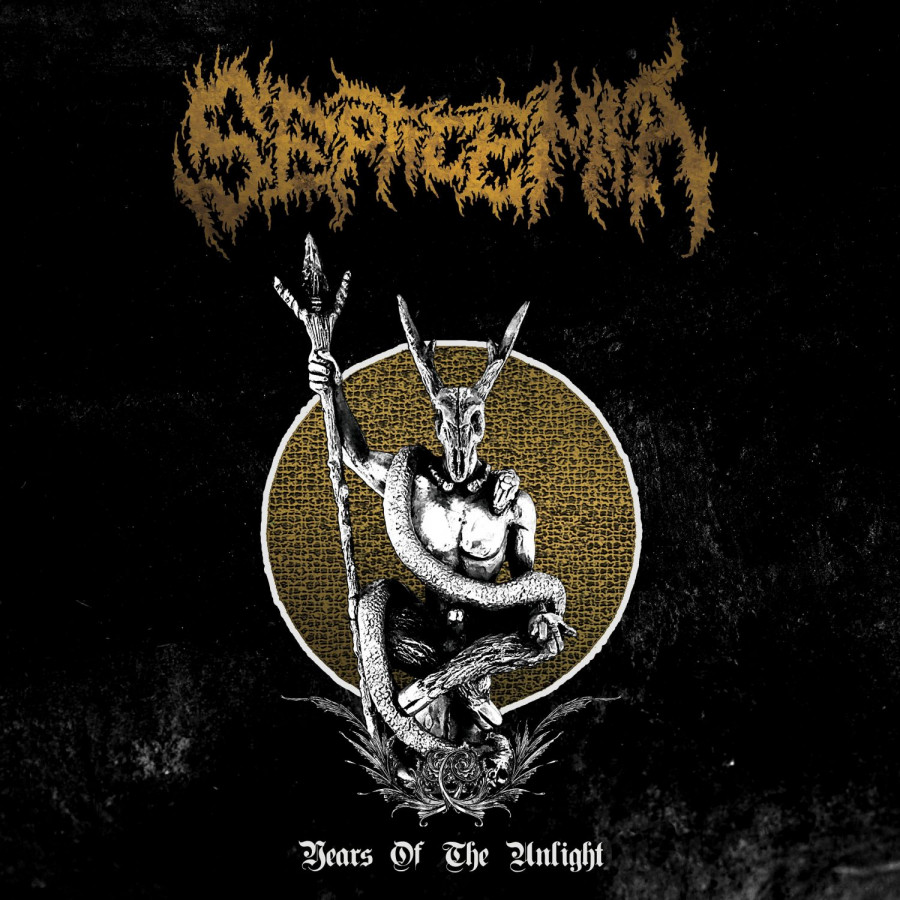 Septicemia - Years of the Unlight, 2LP