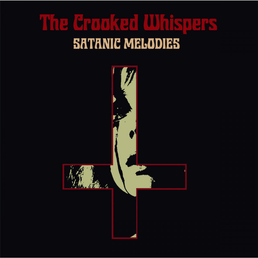 The Crooked Whispers - Satanic Melodies
