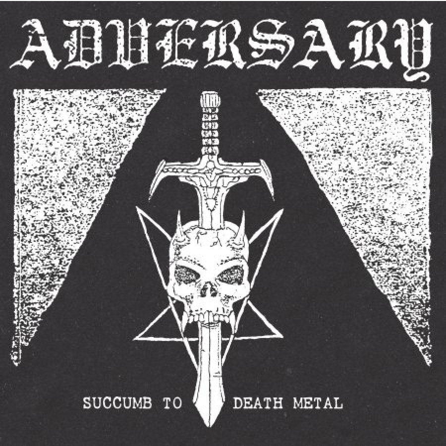 Adversary - Succumb to Death Metal (1990-1991), LP+CD
