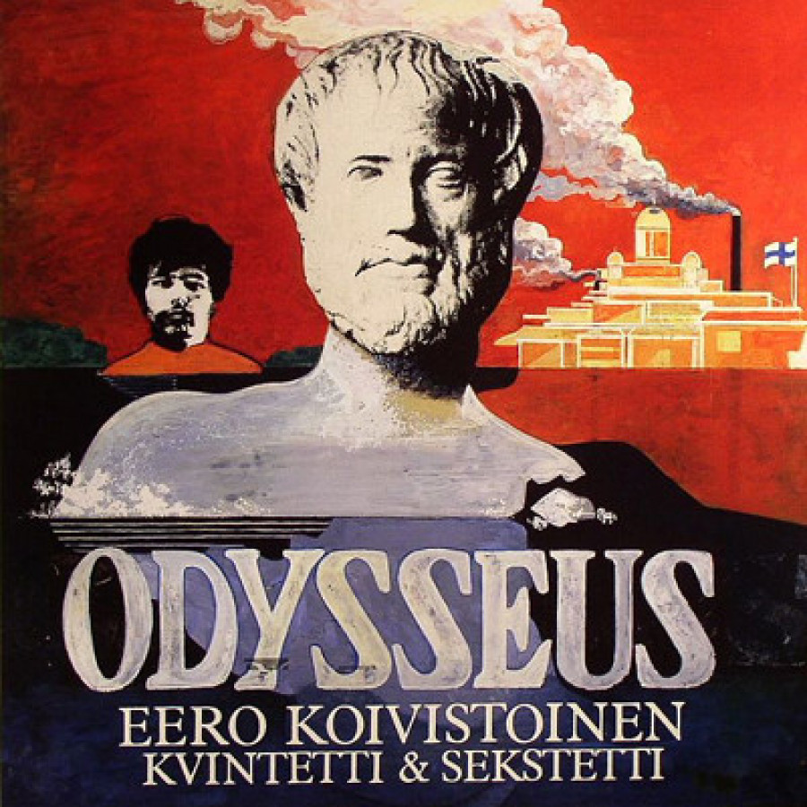 Eero Koivistoinen Kvintetti & Sekstetti - Odysseus