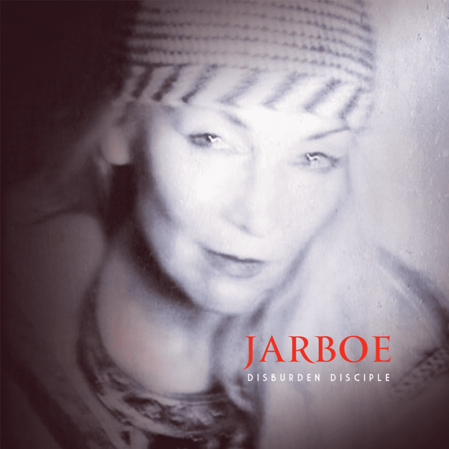 Jarboe - Disburden Disciple