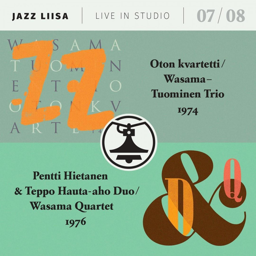 Oton Kvartetti / Wasama-Tuominen Trio - Jazz-Liisa 7 & 8