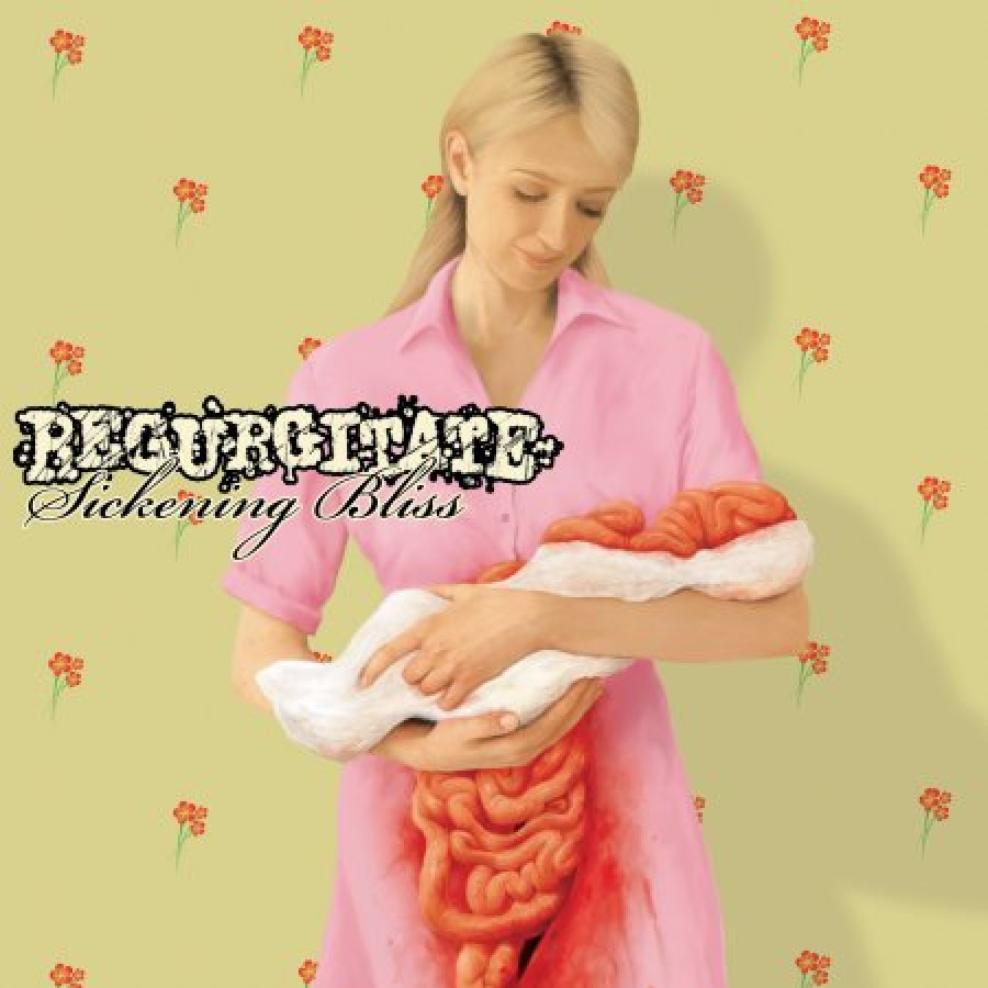 Regurgitate - Sickening Bliss, LP