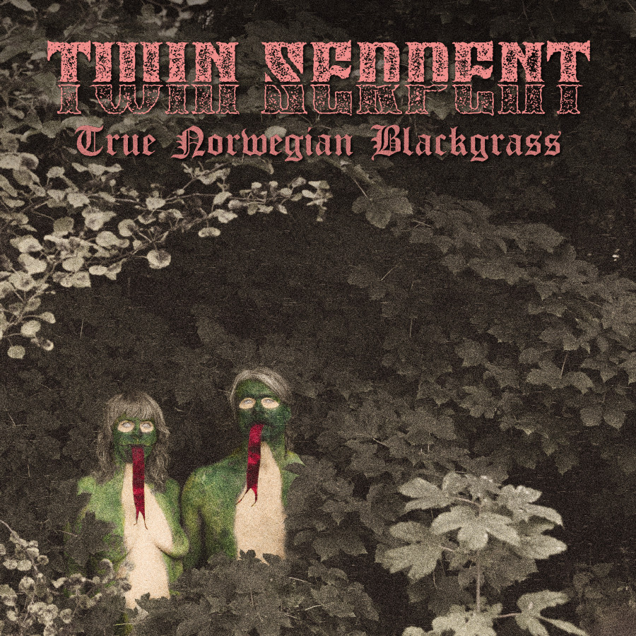 Twin Serpent - True Norwegian Blackgrass